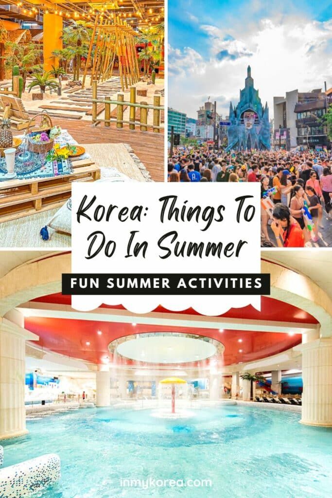 20 Cool Summer Activities In Korea: Korean Summer 2024 33 Cool Summer Activities In Korea Korean Summer Pin
