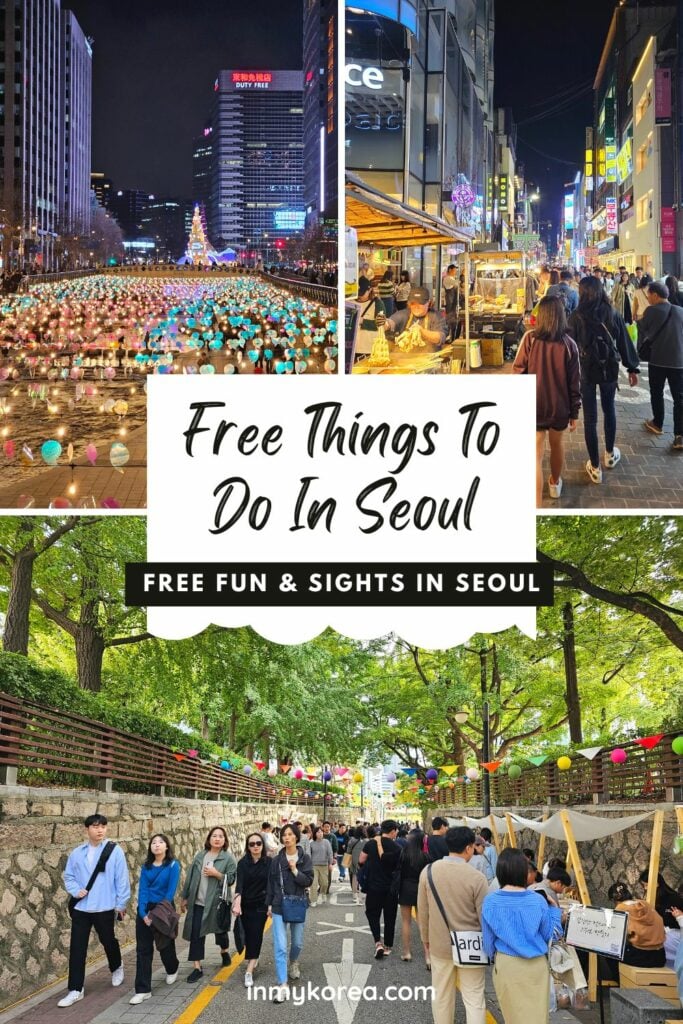 30 Best Free Things To Do In Seoul: Cheap Fun In Seoul 2024 30 Free Things To Do In Seoul Pin 2