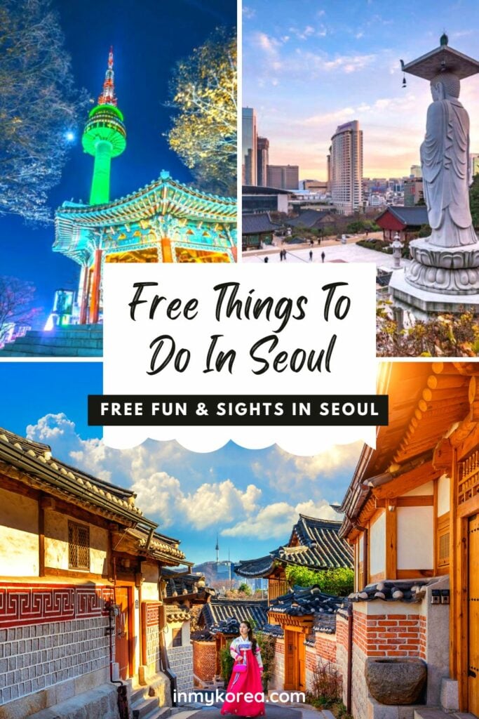 30 Best Free Things To Do In Seoul: Cheap Fun In Seoul 2024 29 Free Things To Do In Seoul Pin 3