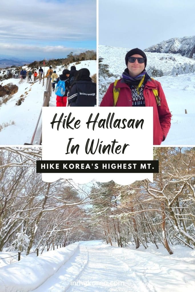 How To Hike Hallasan In Winter: Jeju Island Snow Hiking 2024 26 Hike Hallasan In Winter 2