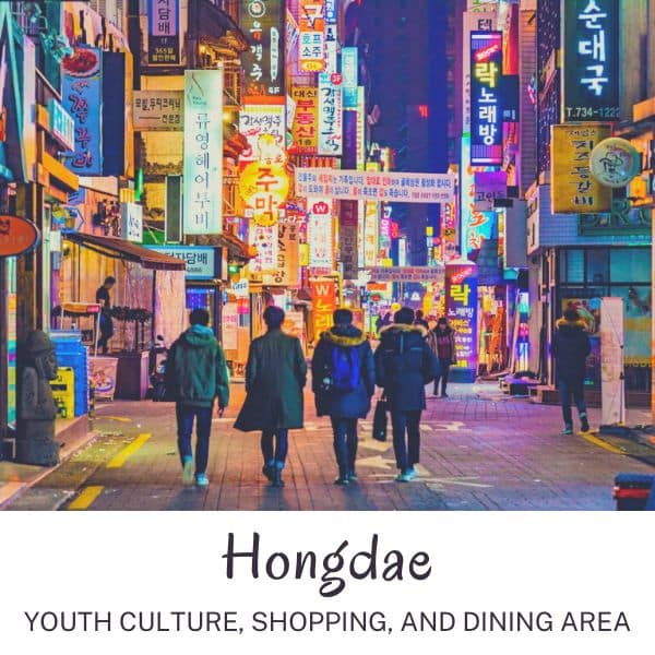 Complete South Korea Travel Guide 2024: Korean Travel Tips 26 Hongdae youth culture shopping and dining area