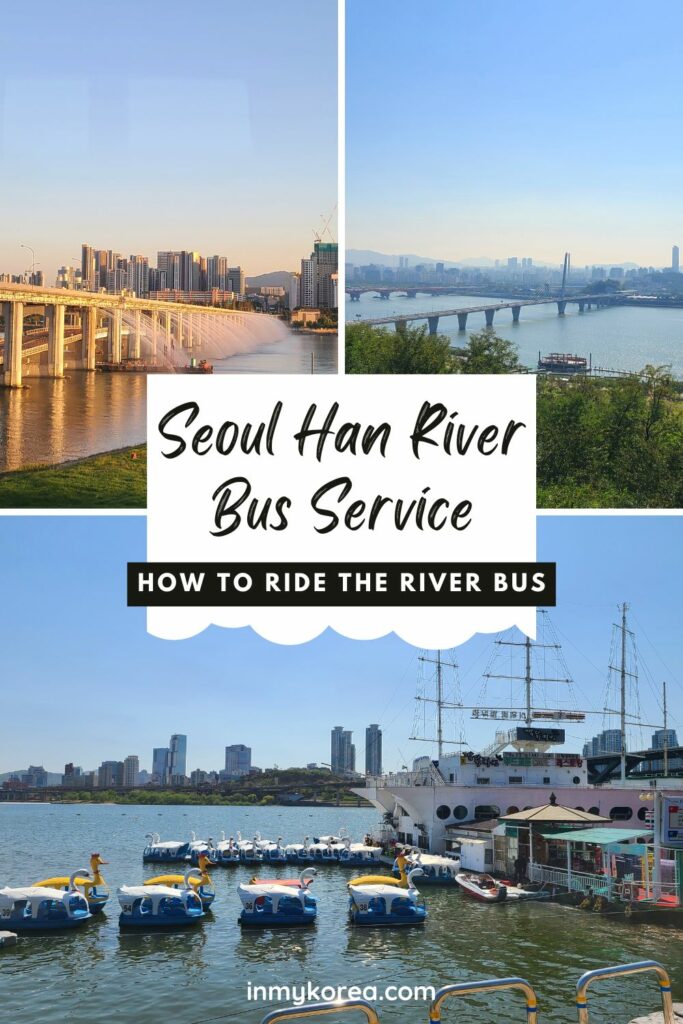 Seoul River Bus Service 2024: Travel The Han River By Boat 17 How To Use Seoul River Bus Service Pin 1