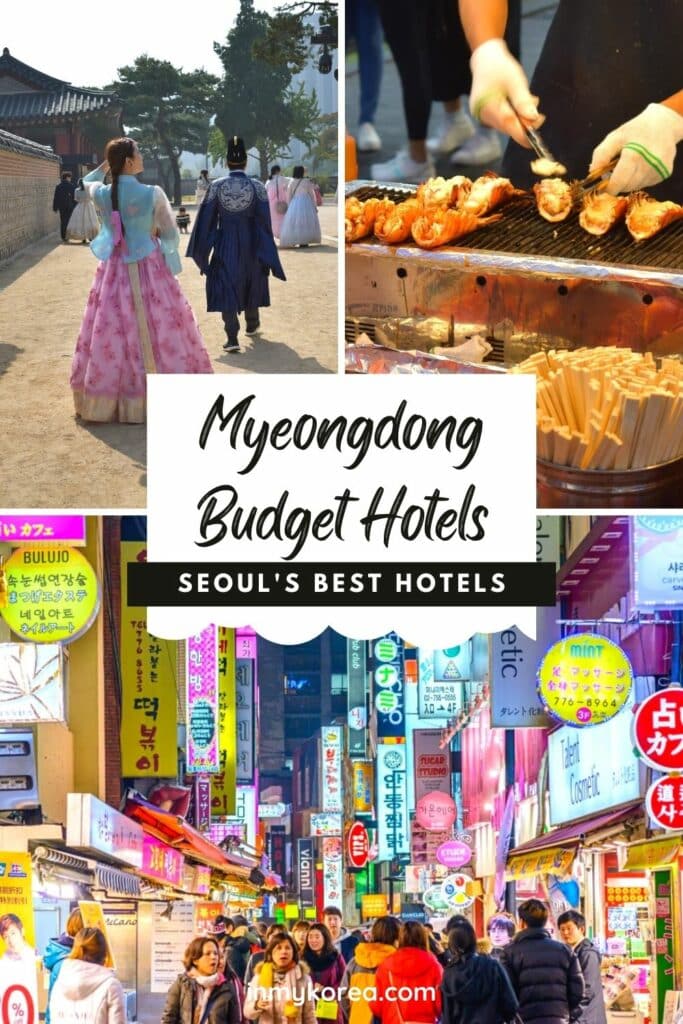 Best Hotels In Myeongdong: Where To Stay & 2024 Travel Guide 35 Top 10 Budget Hotels In Myeongdong: Best Stays Under $100 Pin 3