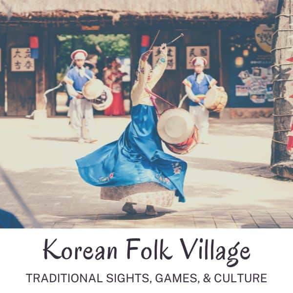 Complete South Korea Travel Guide 2024: Korean Travel Tips 73 Korean Folk Village traditional sights and culture