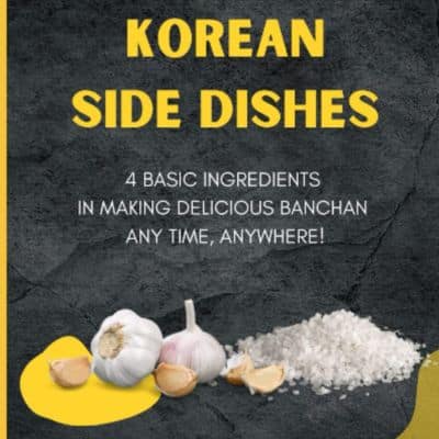 10 Best Korean Side Dishes: Banchan You Can Make At Home 34 Korean Side Dishes Cookbook