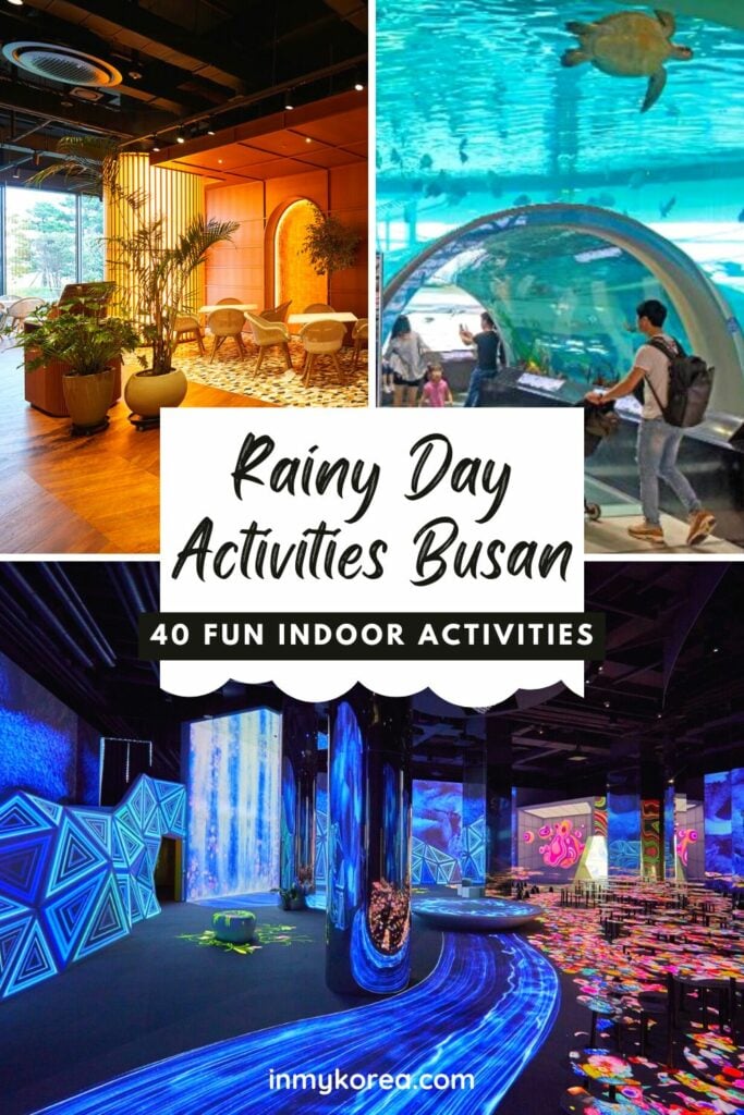 Rainy Day In Busan: 40 Fun Indoor Activities In Busan 2024 9 Rainy Day In Busan Fun Indoor Activities Pin 5