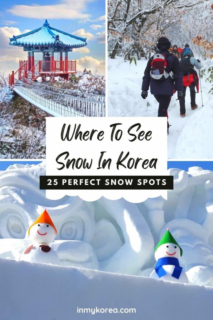 Where Does It Snow In Korea? Snow In Seoul And Korea 2024 41 Where does it snow in Korea Pin 1