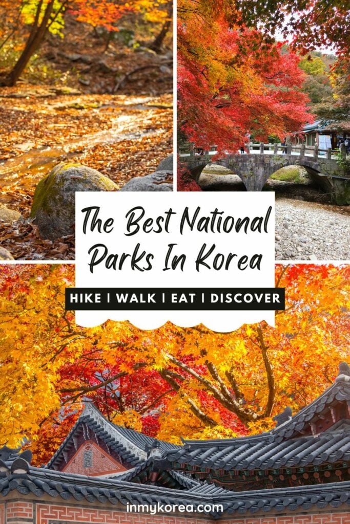 10 Best National Parks In Korea To Visit For Beautiful Views 36 The Best National Parks In Korea Pin 1