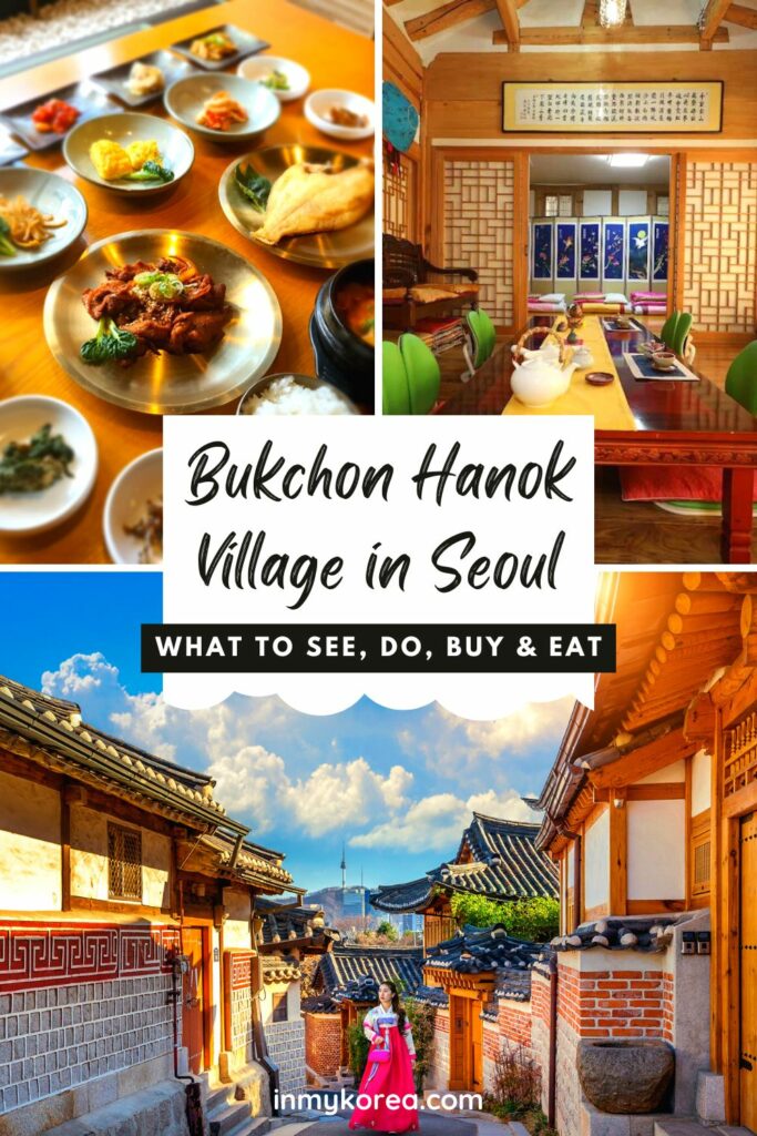 What To See And Do in Bukchon Hanok Village Seoul In 2024 28 What to see and do at Bukchon Hanok Village Seoul Pin