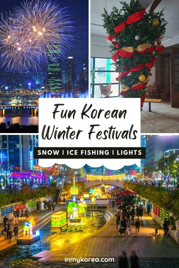 The Best Winter Festivals In Korea You Must Visit In 2024 28 Winter Festivals In Korea Ice Fishing Snow Lights Pin 3