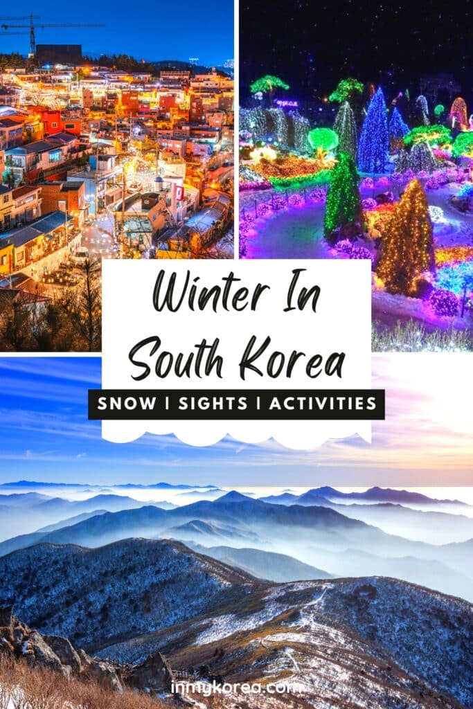 A Guide To Winter In Korea 2024: 20+ Best Winter Activities 31 Winter In Korea Winter Sights Activities Festivals Pin