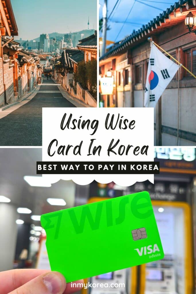 How To Use The Wise Card In Korea For Travel Money And Cash 23 Wise Travel Money Card In Korea Pin 1