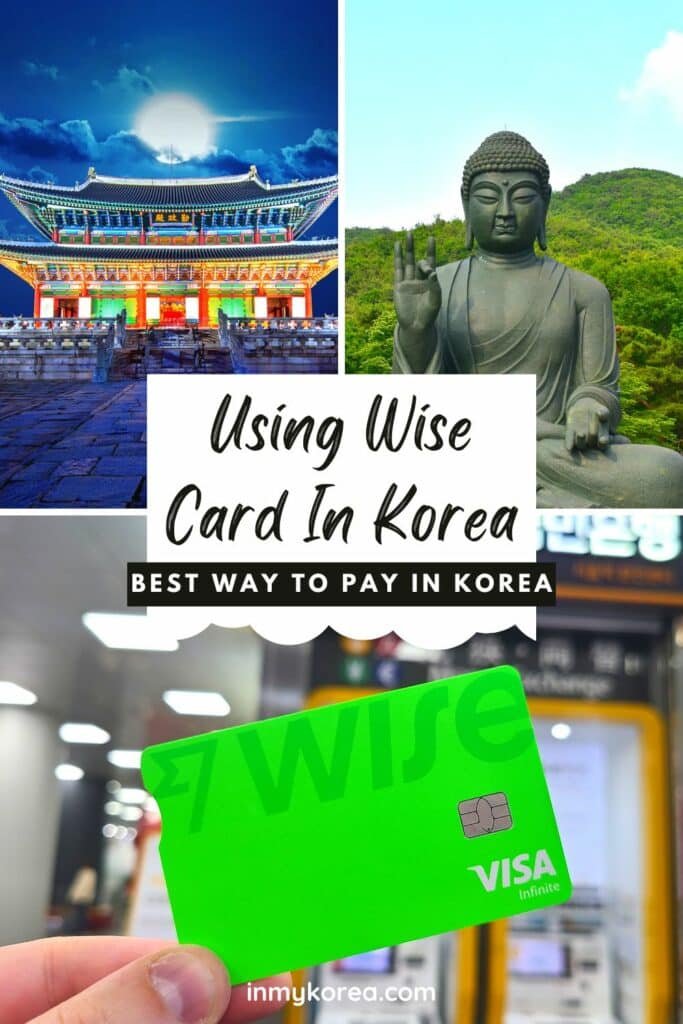 How To Use The Wise Card In Korea For Travel Money And Cash 22 Wise Travel Money Card In Korea Pin 2