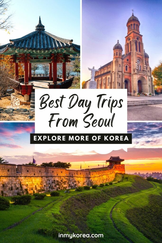 25 Best Day Trips From Seoul: Tours From Seoul To Try In 2024 40 Best Day Trips From Seoul To See Korea Pin 3