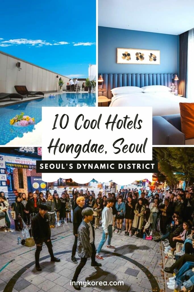10 Best Hotels In Hongdae 2024: Seoul's Coolest District 8 Best Hotels In Hongdae Pin 3