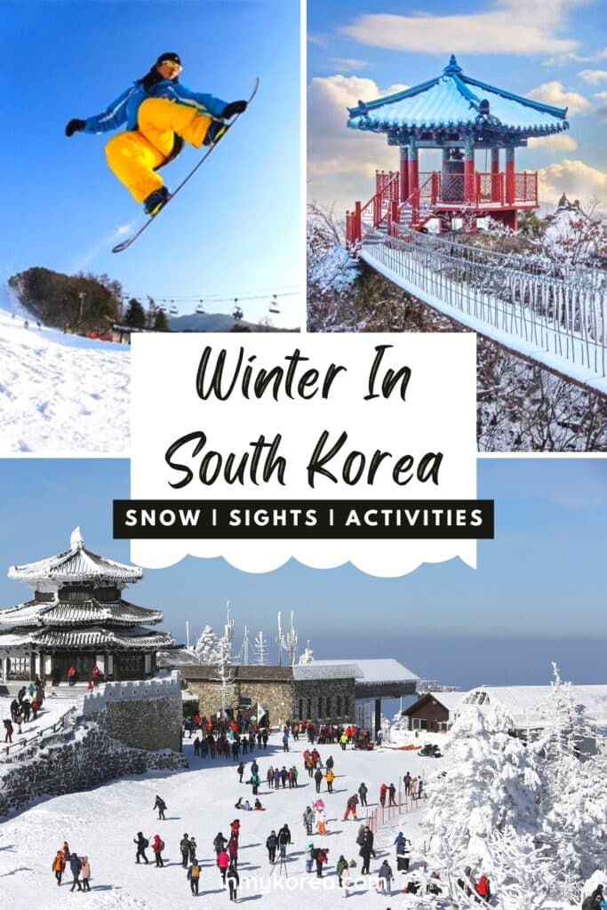 A Guide To Winter In Korea 2024: 20+ Best Winter Activities 30 Winter In Korea Winter Sights Activities Festivals Pin 2